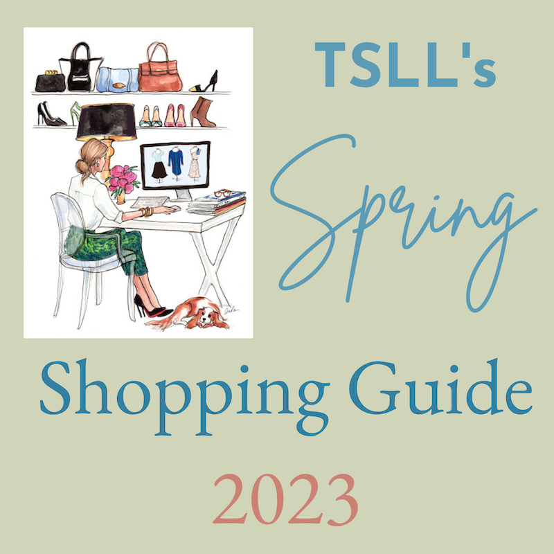 TSLL’s 2023 Spring Shopping Guide + more than 90 hand-picked items ready to shop